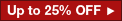 Save up to 25%!