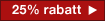 25 % rabatt