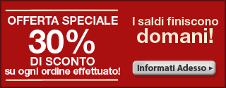 30% di Sconto su tutto!