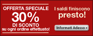 30% di Sconto su tutto!