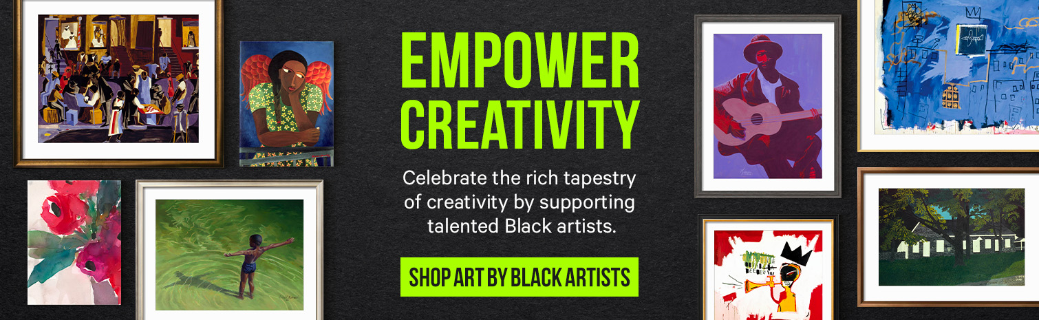 EMPOWER CREATIVITY. Celebrate the rich tapestry of creativity by supporting talented Black artists. SHOP ART BY BLACK ARTISTS>